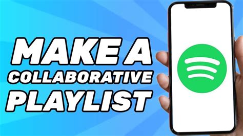 how to listen to music together on spotify with tips for creating a collaborative playlist