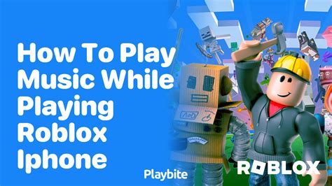 How to Play Music While Playing Roblox on Mobile: A Detailed Guide